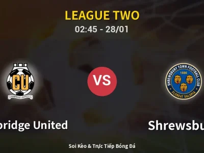 Kết Quả: Cambridge United 1-0 Shrewsbury – Highlight & Bàn Thắng | League Two