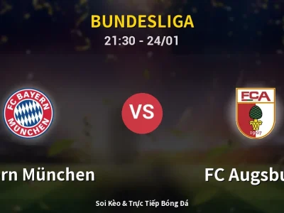 Soi Kèo Bayern München vs FC Augsburg – 21:30 24/01 | Nhận Định, Dự Đoán Tỷ Số