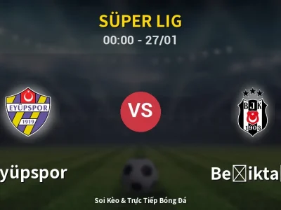 Kết Quả: Eyüpspor 2-2 Beşiktaş – Highlight & Bàn Thắng | Süper Lig