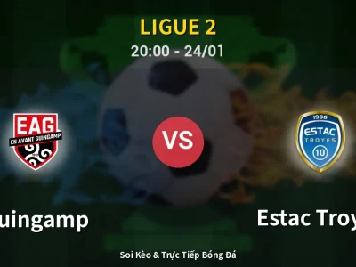 Soi Kèo Guingamp vs Estac Troyes – 20:00 24/01 | Nhận Định, Dự Đoán Tỷ Số