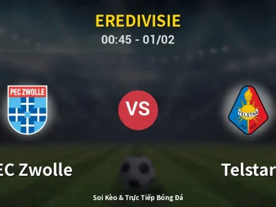 Kết Quả: PEC Zwolle 4-1 Telstar – Highlight & Bàn Thắng | Eredivisie