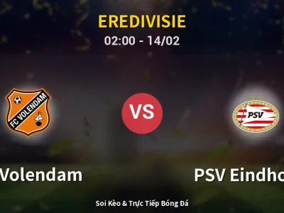 Kết Quả: FC Volendam 2-1 PSV Eindhoven – Highlight & Bàn Thắng | Eredivisie