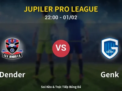 Soi Kèo Dender vs Genk – 22:00 01/02 | Nhận Định, Dự Đoán Tỷ Số