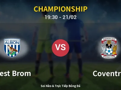 Kết Quả: West Brom 0-2 Coventry – Highlight & Bàn Thắng | Championship