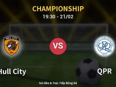 Kết Quả: Hull City 1-3 QPR – Highlight & Bàn Thắng | Championship