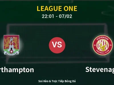 Soi Kèo Northampton vs Stevenage – 22:01 07/02 | Nhận Định, Dự Đoán Tỷ Số