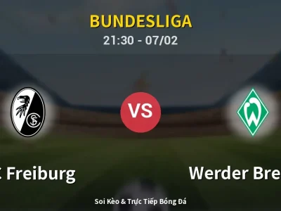 Soi Kèo SC Freiburg vs Werder Bremen – 21:30 07/02 | Nhận Định, Dự Đoán Tỷ Số