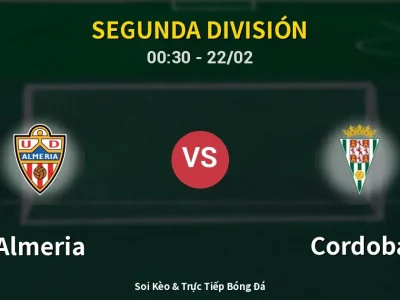 Kết Quả: Almeria 2-1 Cordoba – Highlight & Bàn Thắng | Segunda División