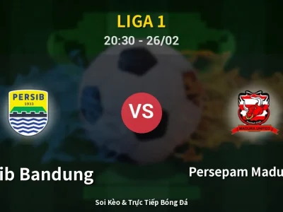Soi Kèo Persib Bandung vs Persepam Madura Utd – 20:30 26/02 | Nhận Định, Dự Đoán Tỷ Số