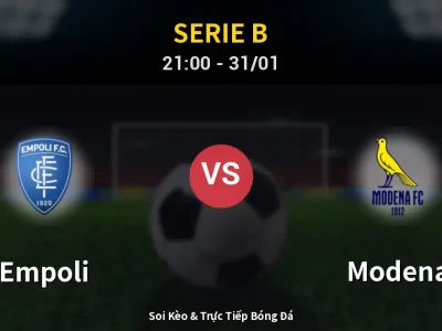 🔴 Trực Tiếp: Empoli 0-0 Modena – Link Xem Serie B (Full HD)