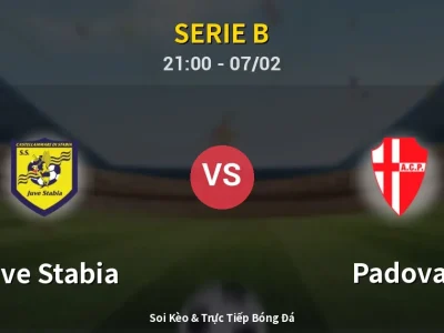 Soi Kèo Juve Stabia vs Padova – 21:00 07/02 | Nhận Định, Dự Đoán Tỷ Số