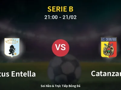 🔴 Trực Tiếp: Virtus Entella 0-1 Catanzaro – Link Xem Serie B (Full HD)
