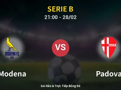 Soi Kèo Modena vs Padova – 21:00 28/02 | Nhận Định, Dự Đoán Tỷ Số