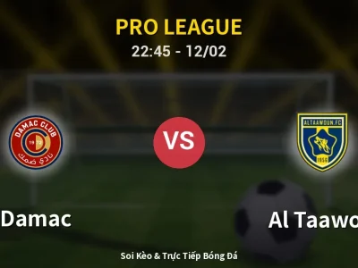 Soi Kèo Damac vs Al Taawon – 22:45 12/02 | Nhận Định, Dự Đoán Tỷ Số