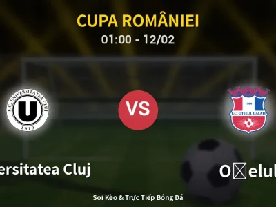 Kết Quả: Universitatea Cluj 2-0 Oţelul – Highlight & Bàn Thắng | Cupa României