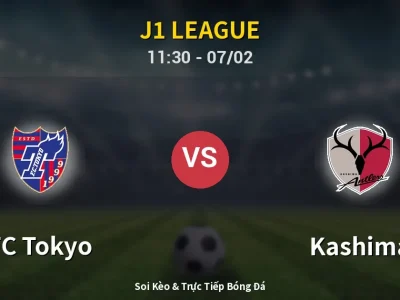 Kết Quả: FC Tokyo 1-1 Kashima – Highlight & Bàn Thắng | J1 League
