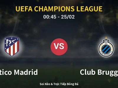 Kết Quả: Atletico Madrid 4-1 Club Brugge KV – Highlight & Bàn Thắng | UEFA Champions League