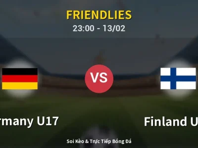 Soi Kèo Germany U17 vs Finland U17 – 23:00 13/02 | Nhận Định, Dự Đoán Tỷ Số