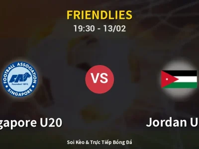 Kết Quả: Singapore U20 0-2 Jordan U20 – Highlight & Bàn Thắng | Friendlies