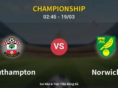 Kết Quả: Southampton 1-0 Norwich – Highlight & Bàn Thắng | Championship