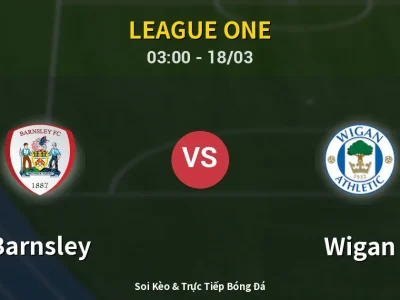Kết Quả: Barnsley 1-1 Wigan – Highlight & Bàn Thắng | League One