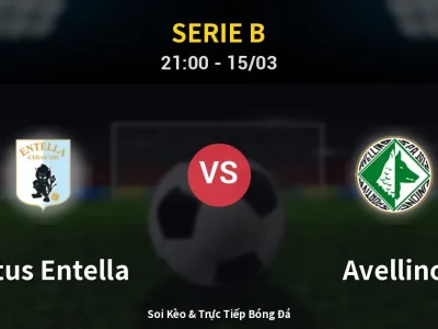 Soi Kèo Virtus Entella vs Avellino – 21:00 15/03 | Nhận Định, Dự Đoán Tỷ Số