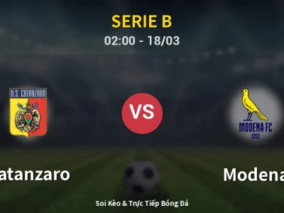 Soi Kèo Catanzaro vs Modena – 02:00 18/03 | Nhận Định, Dự Đoán Tỷ Số
