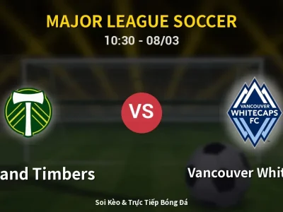 Kết Quả: Portland Timbers 1-4 Vancouver Whitecaps – Highlight & Bàn Thắng | Major League Soccer