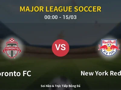 Kết Quả: Toronto FC 1-1 New York Red Bulls – Highlight & Bàn Thắng | Major League Soccer