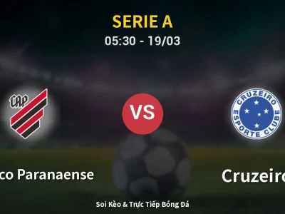 Kết Quả: Atletico Paranaense 2-1 Cruzeiro – Highlight & Bàn Thắng | Serie A