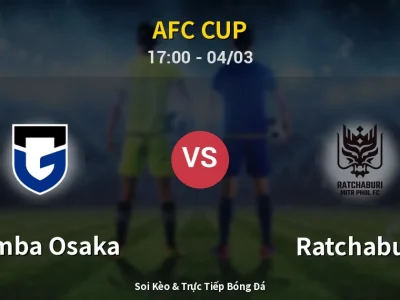Kết Quả: Gamba Osaka 1-1 Ratchaburi – Highlight & Bàn Thắng | AFC Cup