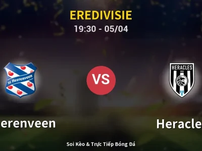 Soi Kèo Heerenveen vs Heracles – 19:30 05/04 | Nhận Định, Dự Đoán Tỷ Số