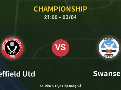 🔴 Trực Tiếp: Sheffield Utd 3-2 Swansea – Link Xem Championship (Full HD)