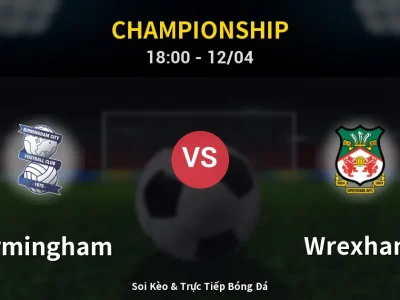 🔴 Trực Tiếp: Birmingham 2-0 Wrexham – Link Xem Championship (Full HD)