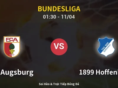 🔴 Trực Tiếp: FC Augsburg 0-0 1899 Hoffenheim – Link Xem Bundesliga (Full HD)