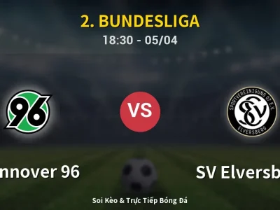 Soi Kèo Hannover 96 vs SV Elversberg – 18:30 05/04 | Nhận Định, Dự Đoán Tỷ Số