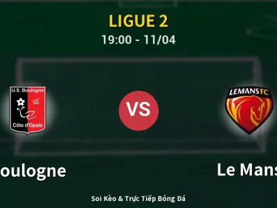 Soi Kèo Boulogne vs Le Mans – 19:00 11/04 | Nhận Định, Dự Đoán Tỷ Số
