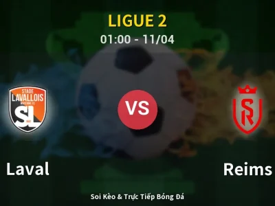 🔴 Trực Tiếp: Laval 1-0 Reims – Link Xem Ligue 2 (Full HD)
