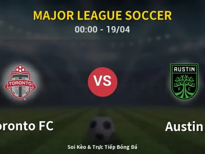 Kết Quả: Toronto FC 3-3 Austin – Highlight & Bàn Thắng | Major League Soccer