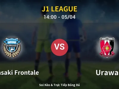Soi Kèo Kawasaki Frontale vs Urawa – 14:00 05/04 | Nhận Định, Dự Đoán Tỷ Số