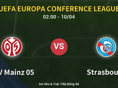 Kết Quả: FSV Mainz 05 2-0 Strasbourg – Highlight & Bàn Thắng | UEFA Europa Conference League