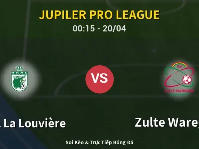 Kết Quả: RAAL La Louvière 0-2 Zulte Waregem – Highlight & Bàn Thắng | Jupiler Pro League