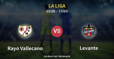 Rayo Vallecano vs Levante 17/03