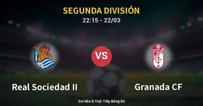 Real Sociedad II vs Granada CF 22/03