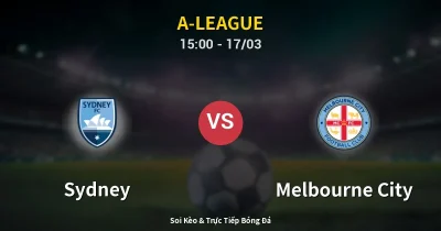 Sydney vs Melbourne City 17/03