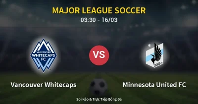 Vancouver Whitecaps vs Minnesota United FC 16/03