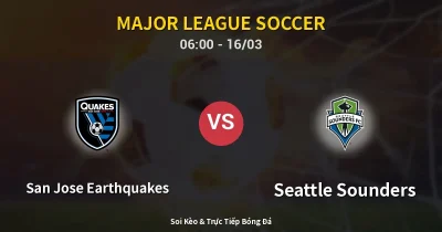 San Jose Earthquakes vs Seattle Sounders 16/03