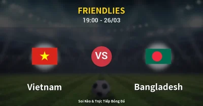 Vietnam vs Bangladesh 26/03